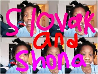 SLOVAK AND SHONA SLOVAK AND SHONA